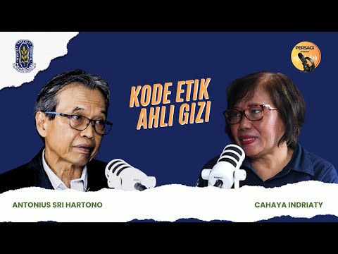 Kode Etik Ahli Gizi | PERSAGI Kabupaten Lebak PODCAST Eps. 14